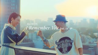 Ms.OOJA「I Remember You feat. AK-69」Music Video（Making）