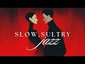 sensual jazz to listen to at night with your love | shhh...
