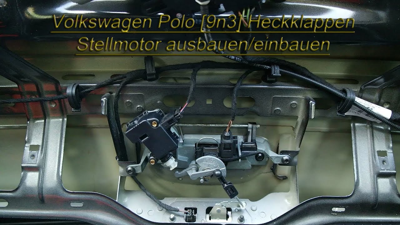 Polo 9n Heckklappe Geht Manchmal Nicht Auf Volkswagen Polo [9n3] Heckklappen Stellmotor ausbauen/einbauen - YouTube