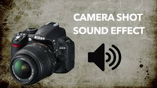 Camera Shot Sound Effect - High Quality