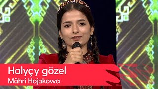 Mahri Hojakowa - Halychy gozel | 2022
