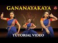 Gananayakaya tutorial  parvathys dance studio