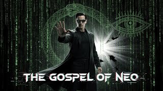 The Gnostic Gospel of Neo: The Matrix and the Lost Egyptian Scrolls