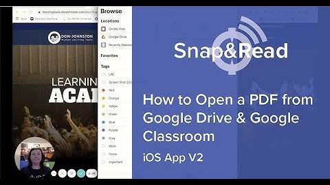 Snap&Read: How to Open a PDF from Google Drive & Google Classroom in iOS