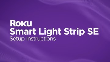 How to set up the Roku Smart Light Strip SE