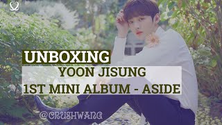 [Unboxing] YOON JISUNG (WANNA ONE) - 1st Mini Album: ASIDE | 윤지성 - 미니앨범 1집 🍙 [傍 白 SET]