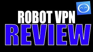 Robot VPN Review - Worth Using? screenshot 3