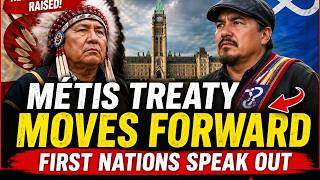 First Nations Push Back as Métis Treaty Moves Forward