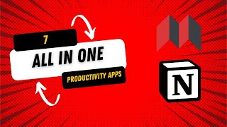 7 all in one productivity app