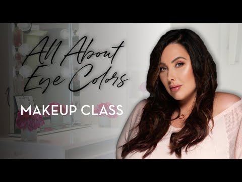 How to Choose Eyeshadows for Your Eye Color - MAKEUP CLASS