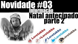 Loreta - Natal Antecipado - parte2