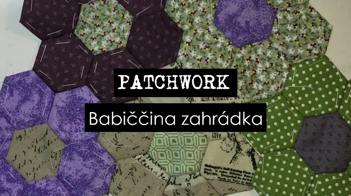 PATCHWORK - Grandmother's garden