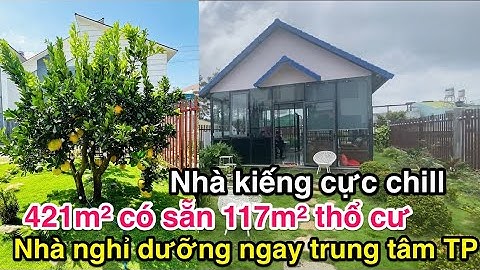 Đất Bảo Lộc | 421m² nhà nghỉ dưỡng sân vườn có sẵn 117m² thổ cư - nhà kiếng cực chill - #bdsbaoloc