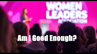 San Diego Women Leaders Association Chapter Meeting: Am I Good Enough?