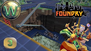 Foundry - Early Access - Steam Power & Smelting Tier 2 - Let