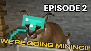 WE'RE GOING MINING!!! – Episode 2 | My World Series