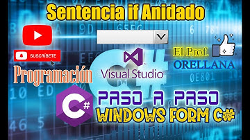 Windows Form C# - Visual Studio 2012 – Programa con sentencia IF ANIDADO - VÍDEO 5