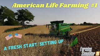 AMERICAN LIFE FARMING #1 | 'A FRESH START/SETTING UP' | Farming Simulator 19 | PS5 | PS4 | FS19