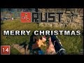 MERRY CHRISTMAS - Rust Solo Survival #14