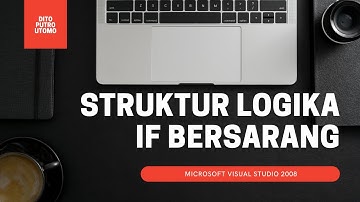 Struktur Logika IF Bersarang [Microsoft Visual Studio 2008]