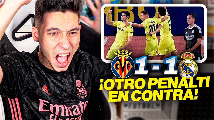 ¡ES UNA VERGÜENZA! REACCIONES DE UN HINCHA Villarreal vs Real Madrid 1-1