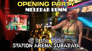 MIXTAPE FUNKOT || OPENING PARTY 'STATION ARENA' DISCOTIK SURABAYA || DJ TWIN ULALA