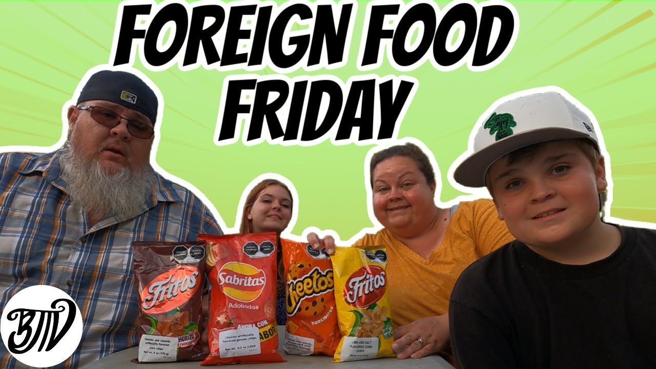 Trying Chips From Mexico Foreign Food Friday YouTube