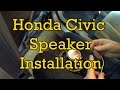 Honda Civic Speaker Installation 2006 (2006-2011 Similar)