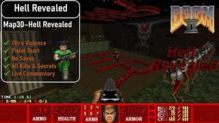 Hell Revealed Map30 - Hell Revealed [Doom 2, UV, Pistol, 100%]
