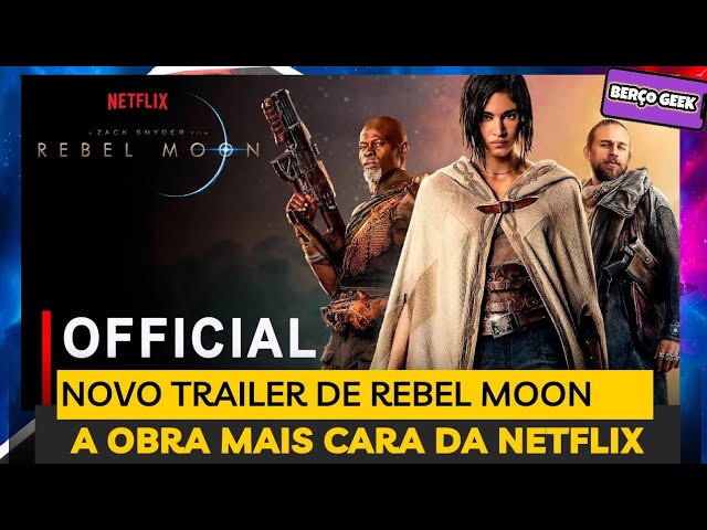 Rebel Moon: Netflix lança novo trailer do épico de Zack Snyder