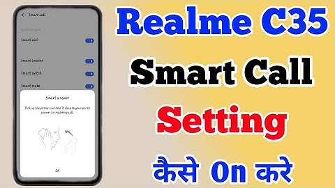 How To Smart Call Setting On Realme C35 || Realme C35 Smrt Called Kaise Kare