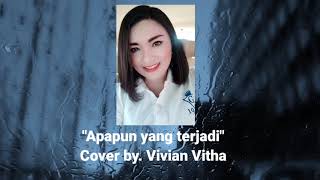 Lagu Rohani | Apapun Yang Terjadi | Welyar Kauntu | Vivian Vitha Cover