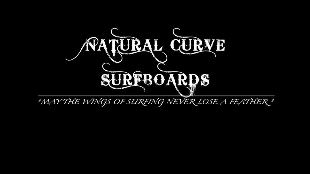 Natural Curve Surfboard YouTube