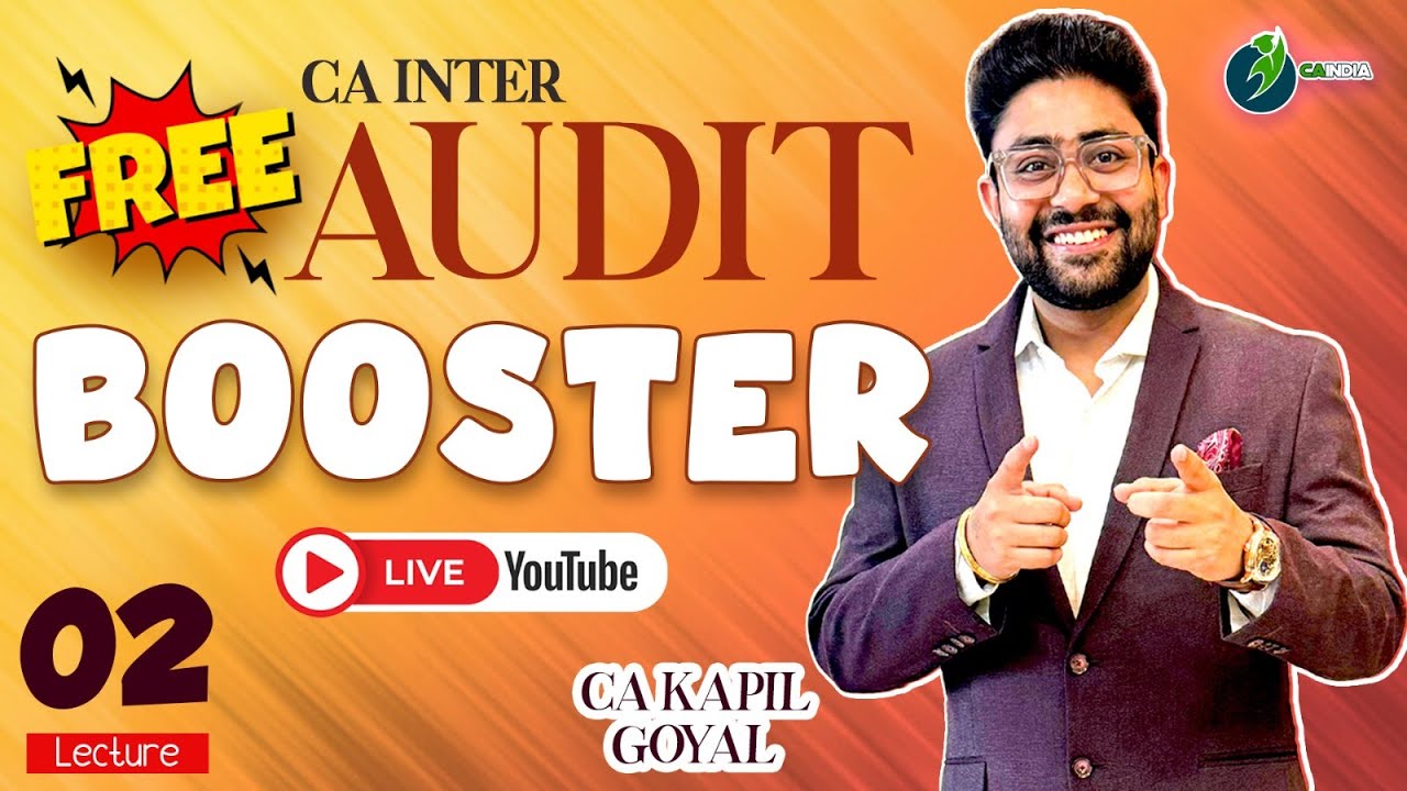 Lec 2 -CA Inter Audit Booster For 2025 & 2026 attempts by CA Kapil ...