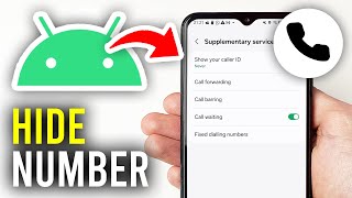 How To Hide Number On Android - Full Guide