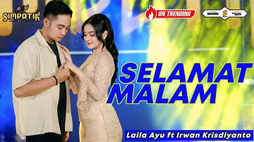 SELAMAT MALAM  - LAILA AYU FT IRWAN KRISDIYANTO - SIMPATIK MUSIC