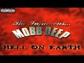 Mobb deep  hell on earth full album  bonus tracks