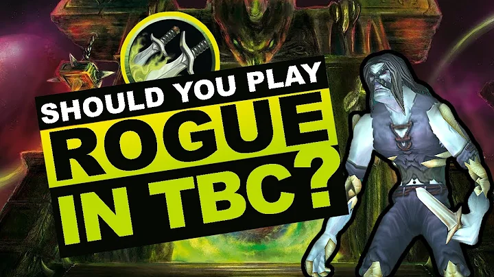 Should You Play Rogue in TBC
