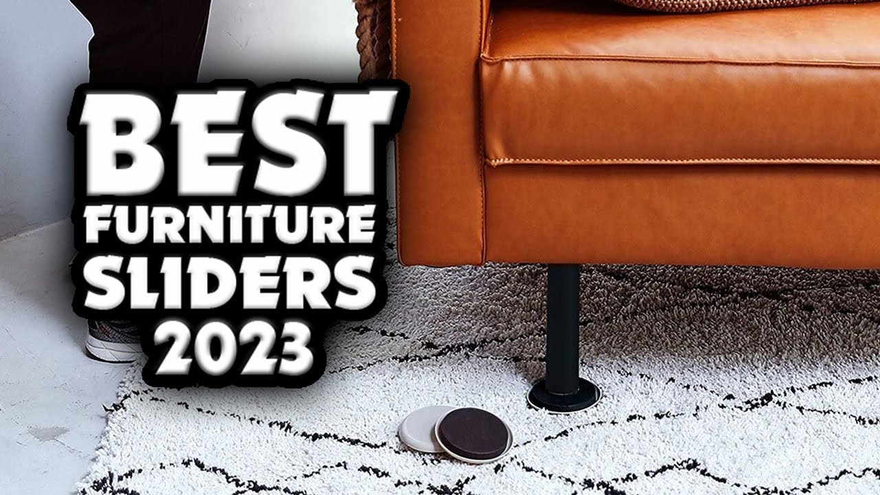 👉 7 Best Furniture Sliders of 2023 The Ultimate Guide for Easy and