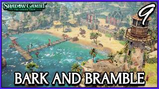 Bark And Bramble | Shadow Gambit: The Cursed Crew Chapter 9