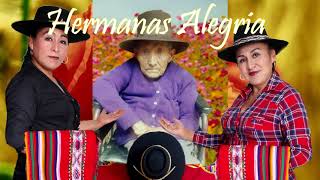 HERMANAS ALEGRIA-Mamachallay primicia 2020