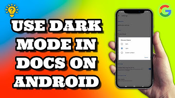 How To Use Dark Mode In Google Docs On Android | Social Tech Insider