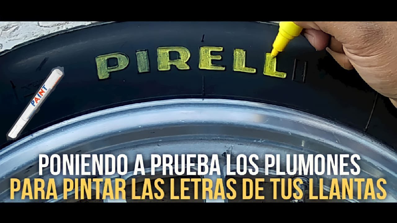 Como PINTAR las LETRAS tus LLANTAS con MARCADORES ESPECIALES - YouTube