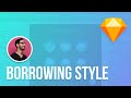 Sketch 3 tutorial  borrowing style