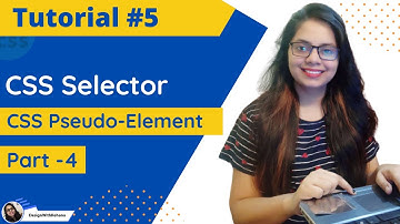 CSS Selectors | Part -4 | CSS Pseudo Element Selector | Web Designing | Tutorial #5