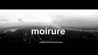 How to pronounce moirure in French
