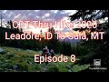 CDT Thru Hike 2020. Episode 8. Leadore, ID To Sula, MT