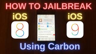 How to Jailbreak iOS 8.0 – 9.3.6 Using Carbon (Full Guide)