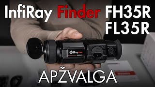 InfiRay Finder FH35R / FL35R termovizoriaus apžvalga