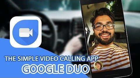 Google Duo - Setup